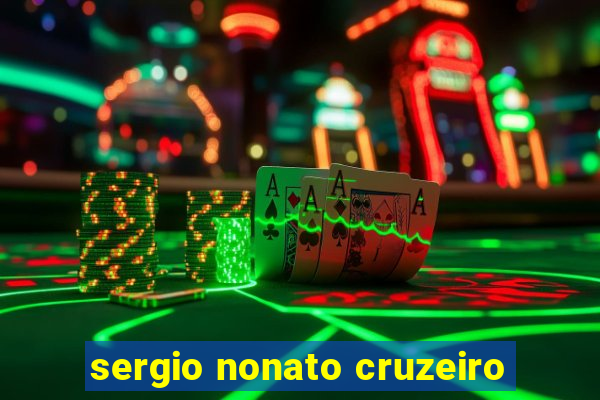 sergio nonato cruzeiro